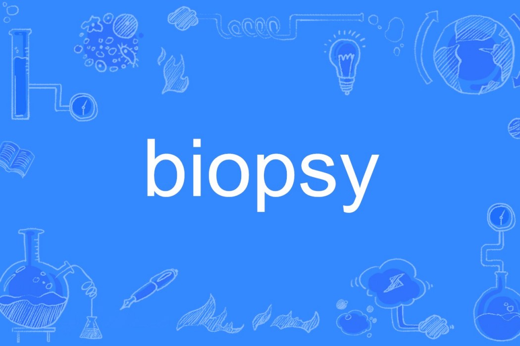 biopsy biopsy