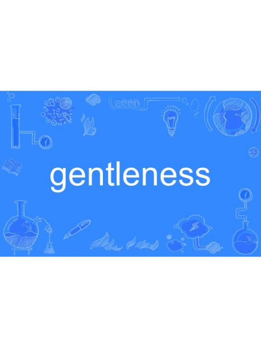 gentleness gentleness