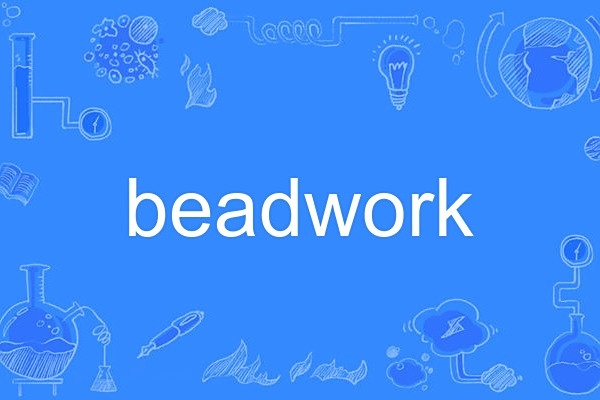 beadwork beadwork