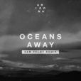 Oceans Away Oceans Away