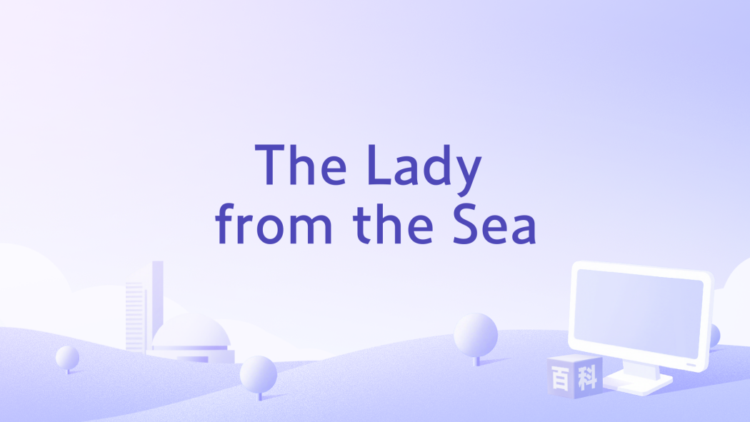The Lady from the Sea The Lady from the Sea