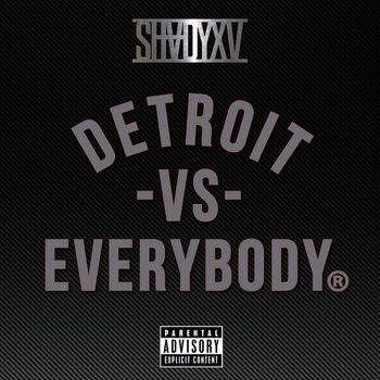 Detroit Vs. Everybody Detroit Vs. Everybody