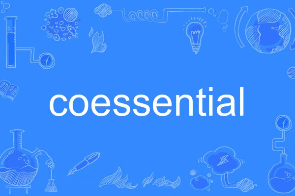 coessential coessential
