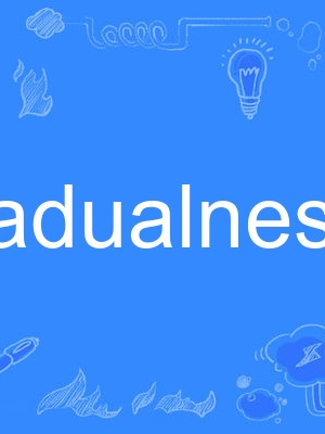 gradualness gradualness