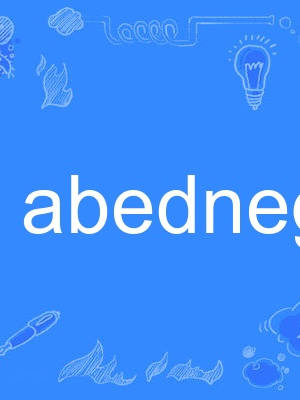 abednego abednego