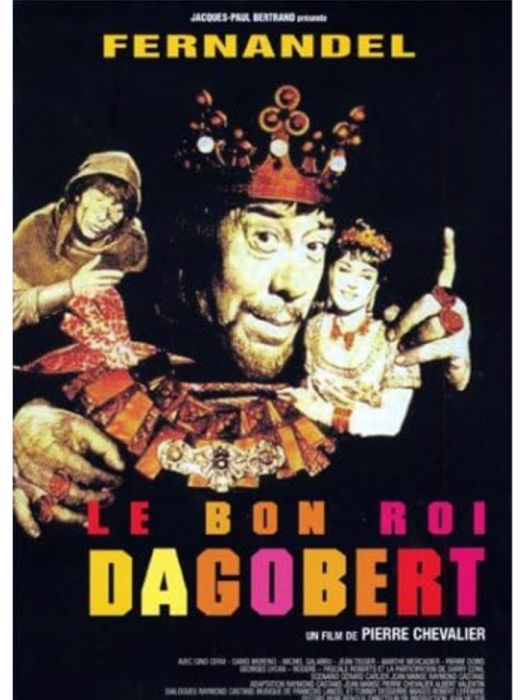 Le bon roi Dagobert(法國1963年Pierre Chevalier執導的電影) Le bon roi Dagobert(法國1963年Pierre Chevalier執導的電影)