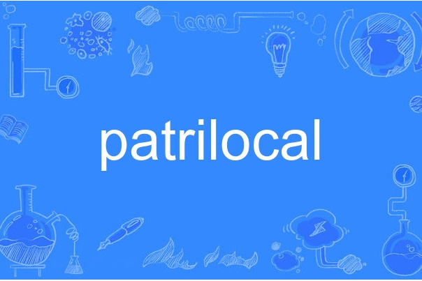 patrilocal patrilocal