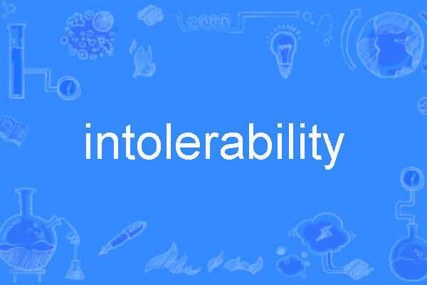 intolerability intolerability