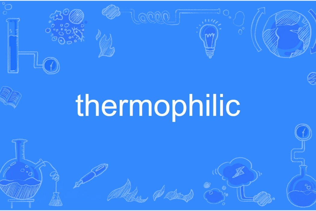 thermophilic thermophilic
