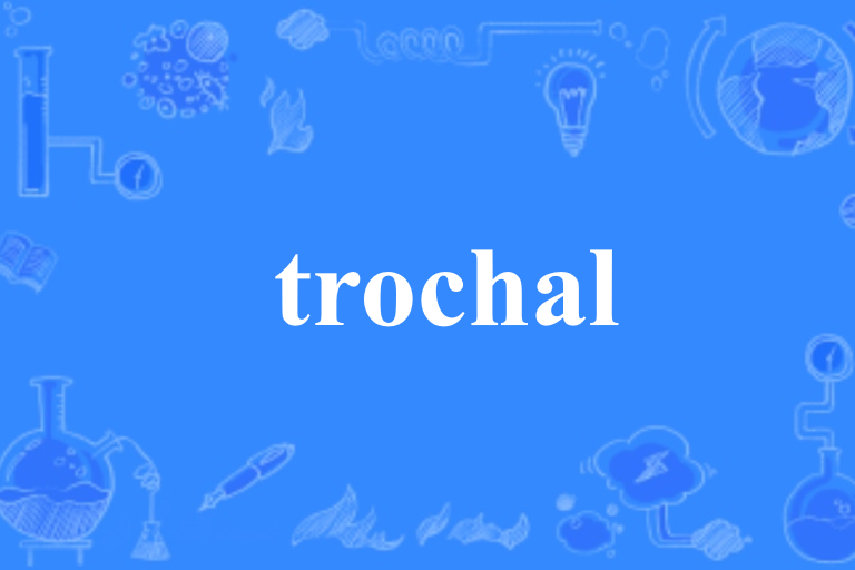 trochal trochal