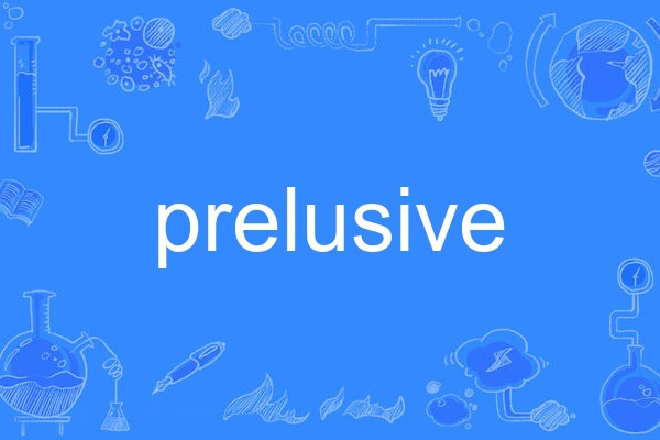 prelusive prelusive