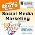The Complete Idiot\x27s Guide to Social Media Marketing, 2nd Edition The Complete Idiot\x27s Guide to Social Media Marketing, 2nd Edition