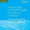 Practice Tests for IGCSE English as a Second Language Book 2, with Key Practice Tests for IGCSE English as a Second Language Book 2, with Key