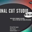 Final Cut Studio on the Spot Final Cut Studio on the Spot