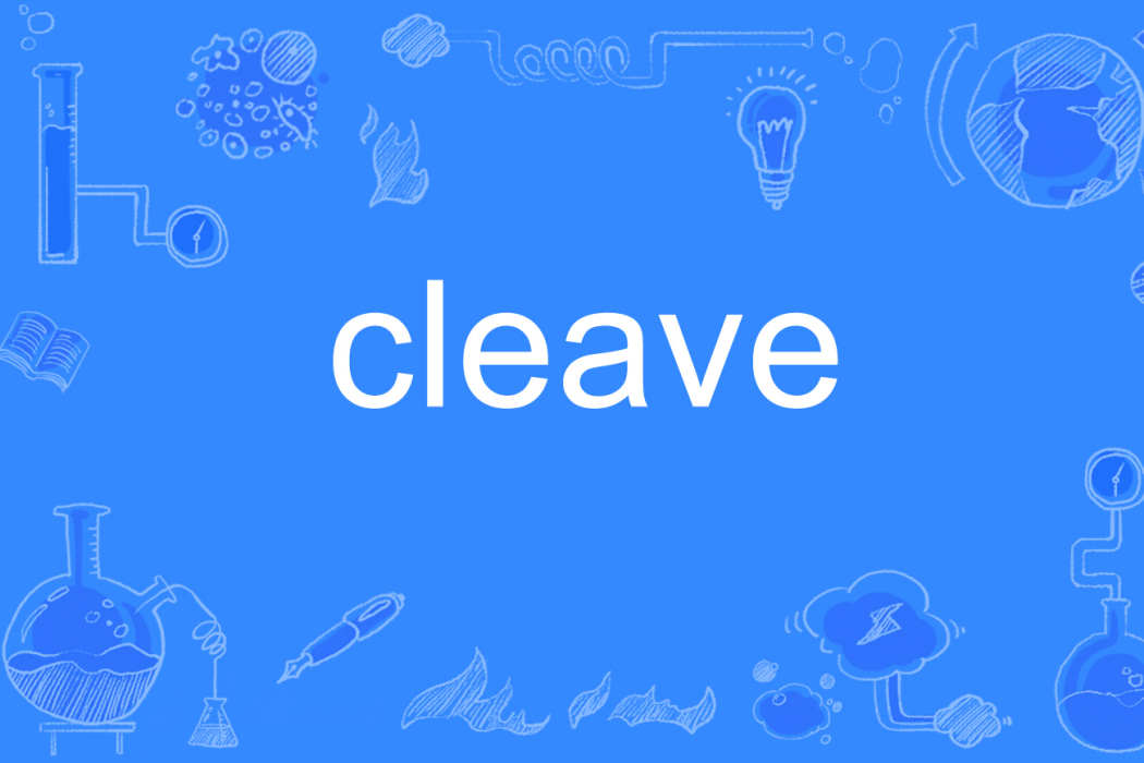 cleave cleave