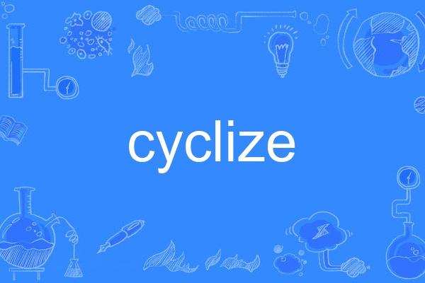 cyclize cyclize