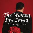 The Women I\x27ve Loved The Women I\x27ve Loved