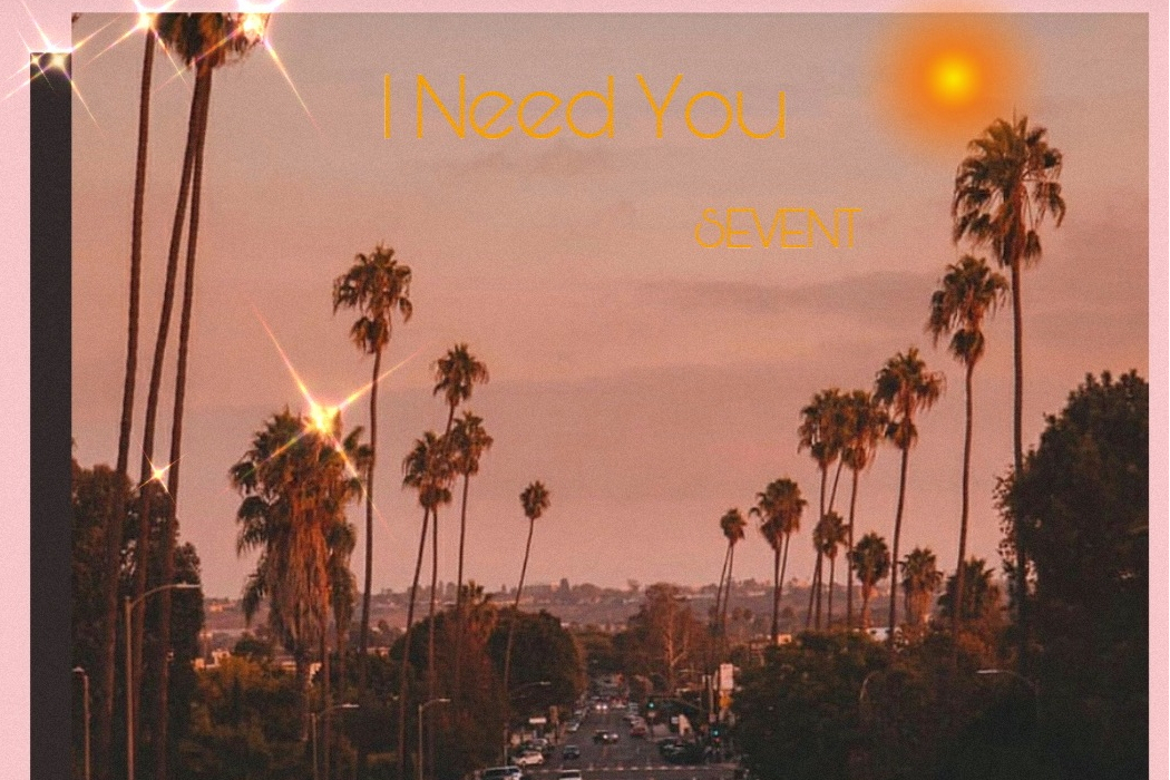I NEED U(SEVENT演唱歌曲) I NEED U(SEVENT演唱歌曲)