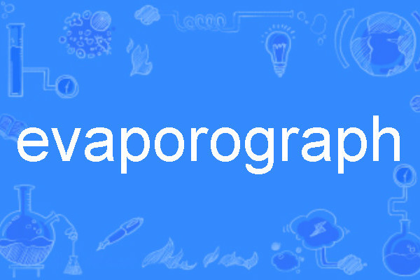 evaporograph evaporograph