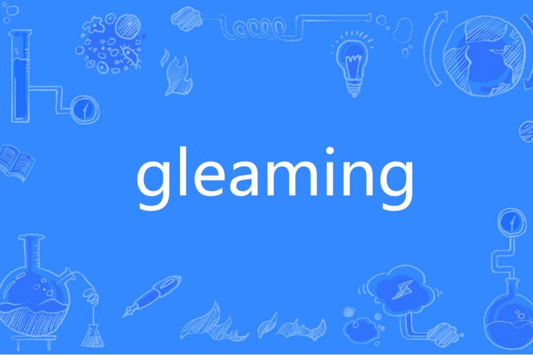 gleaming gleaming