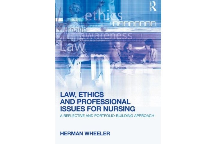 Law, Ethics and Professional Issues for Nursing Law, Ethics and Professional Issues for Nursing