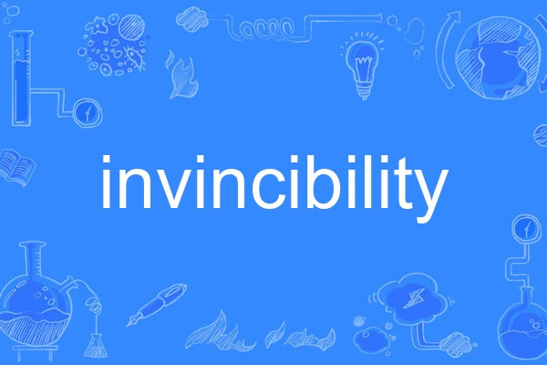 invincibility invincibility