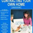 Layman\x27s Guide to Contracting Your Own Home Layman\x27s Guide to Contracting Your Own Home