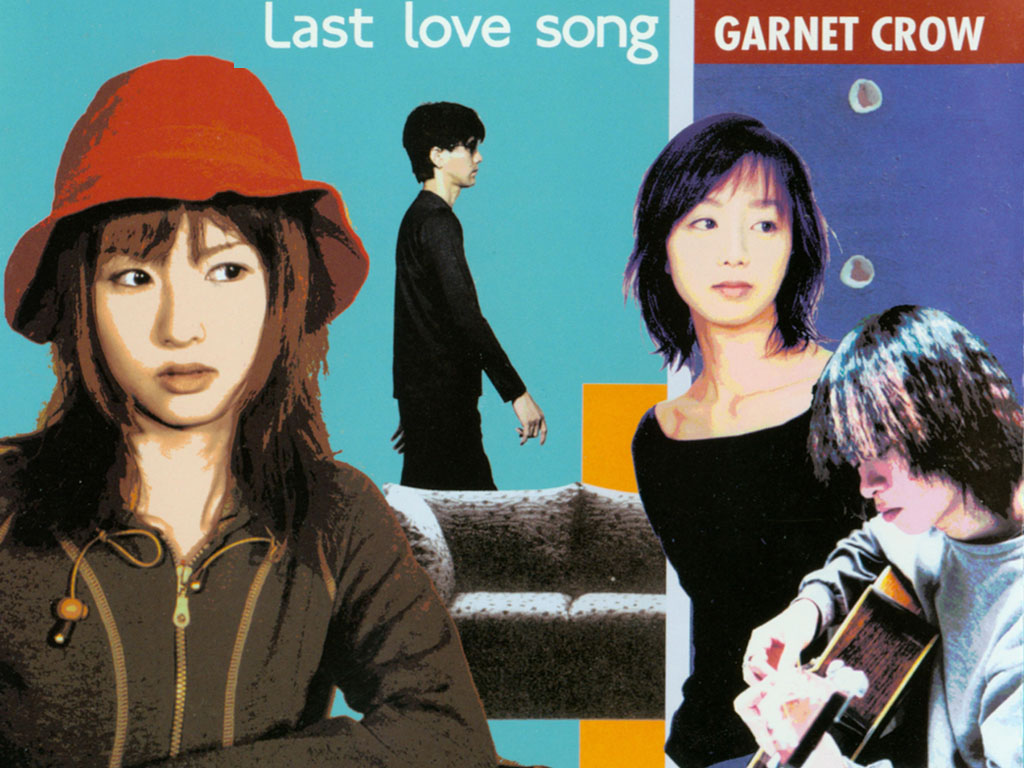 Last Love Song(GARNET CROW)