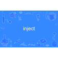inject inject