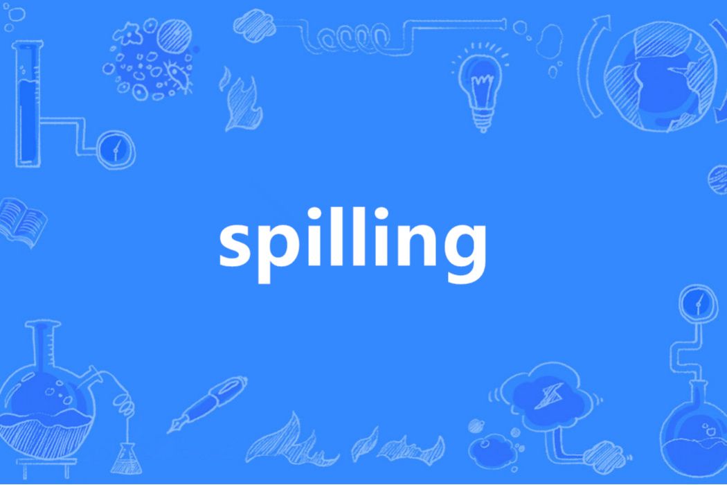 spilling