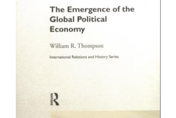 The Emergence of the Global Political Economy The Emergence of the Global Political Economy