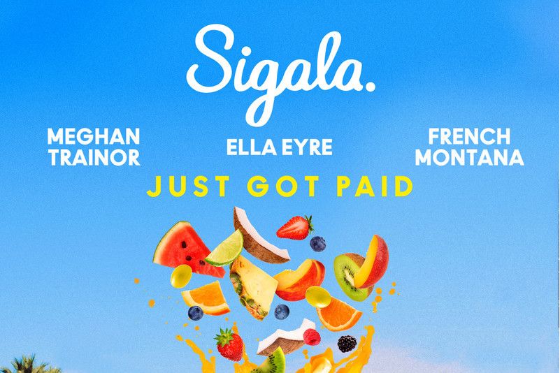 Just Got Paid(Sigala演唱的歌曲) Just Got Paid(Sigala演唱的歌曲)