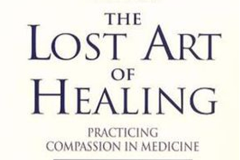 The Lost Art of Healing The Lost Art of Healing