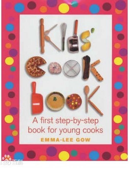 Kid\x27s Cookbook A First Step-by-step Book for Young Cooks Kid\x27s Cookbook A First Step-by-step Book for Young Cooks