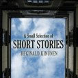 A Small Selection of Short Stories A Small Selection of Short Stories