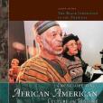 Encyclopedia of African- American Culture and History Encyclopedia of African- American Culture and History