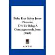 Buhe Hur Salver Jesus-Chrouist