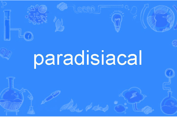 paradisiacal paradisiacal
