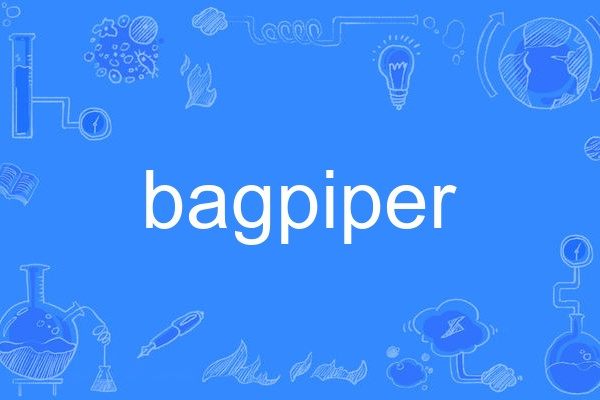 bagpiper bagpiper