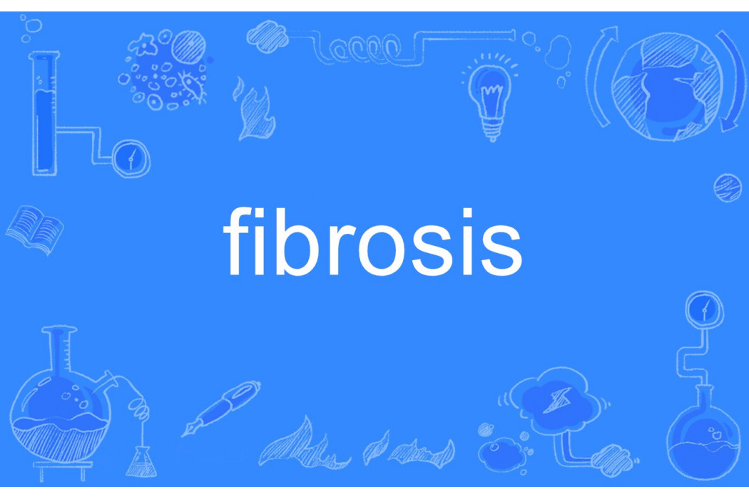fibrosis fibrosis