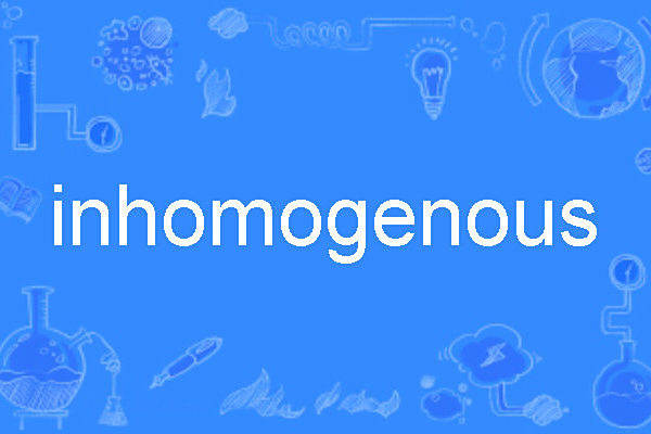inhomogenous inhomogenous