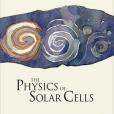 The Physics of Solar Cells (Properties of Semiconductor Materials) The Physics of Solar Cells (Properties of Semiconductor Materials)