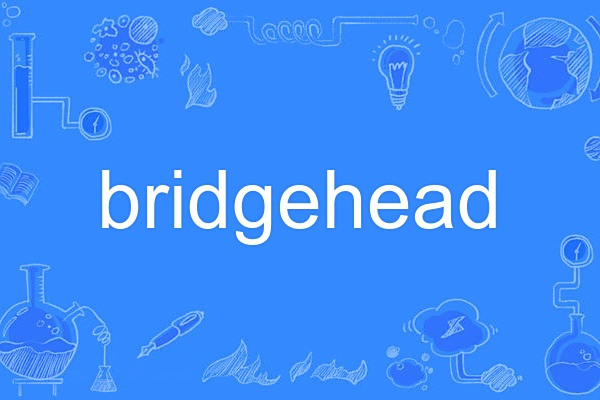 bridgehead