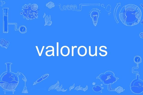 valorous valorous