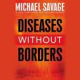 Diseases without Borders Diseases without Borders
