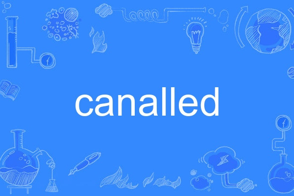 canalled canalled
