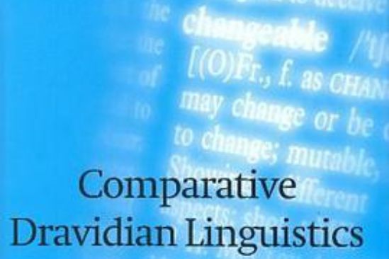 Comparative Dravidian Linguistics Comparative Dravidian Linguistics