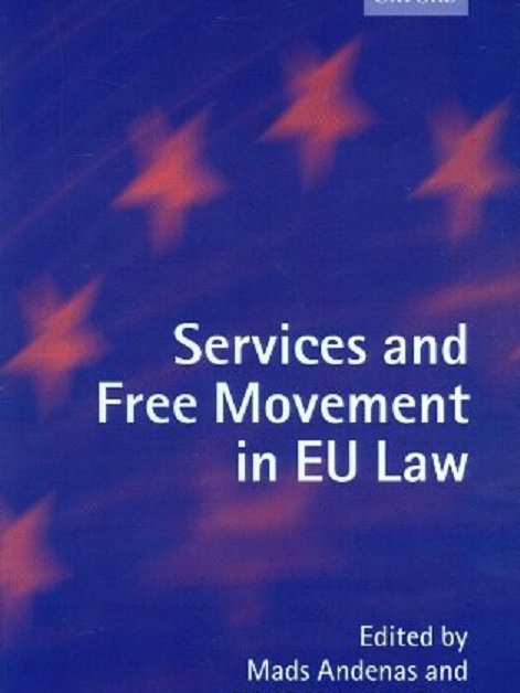 Services and Free Movement in EU Law Services and Free Movement in EU Law