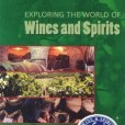Exploring the World of Wines & Spirits Exploring the World of Wines & Spirits