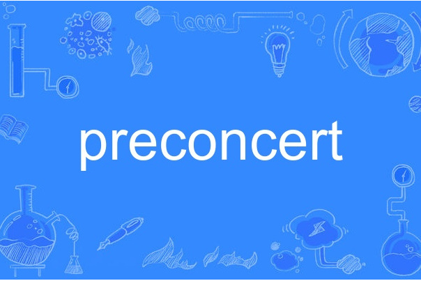 preconcert preconcert